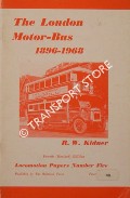 The London Motor-Bus 1896 - 1968 by KIDNER, R.W. 
